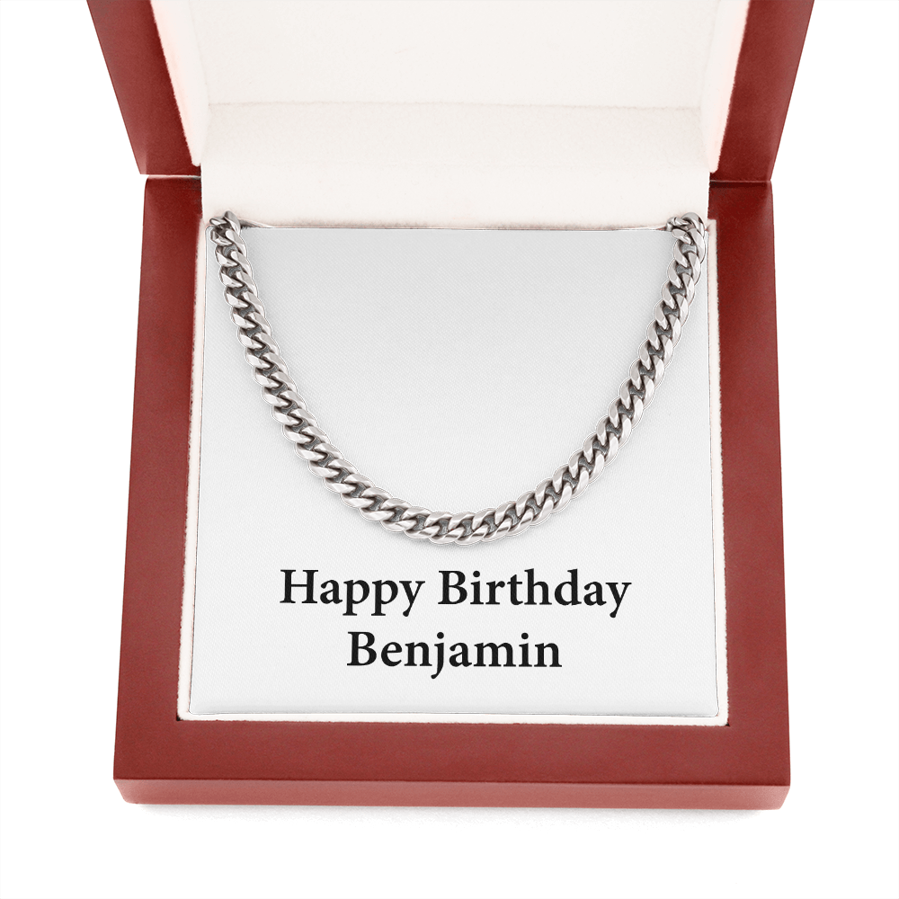 Happy Birthday Benjamin - Cuban Link Chain With Mahogany Style Luxury Box