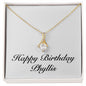 Happy Birthday Phyllis - 18K Yellow Gold Finish Alluring Beauty Necklace