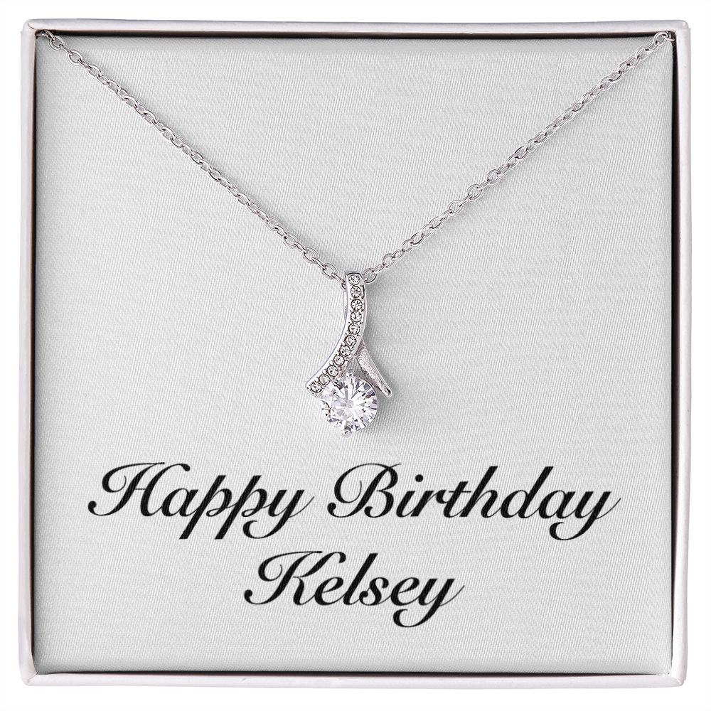 Happy Birthday Kelsey - Alluring Beauty Necklace