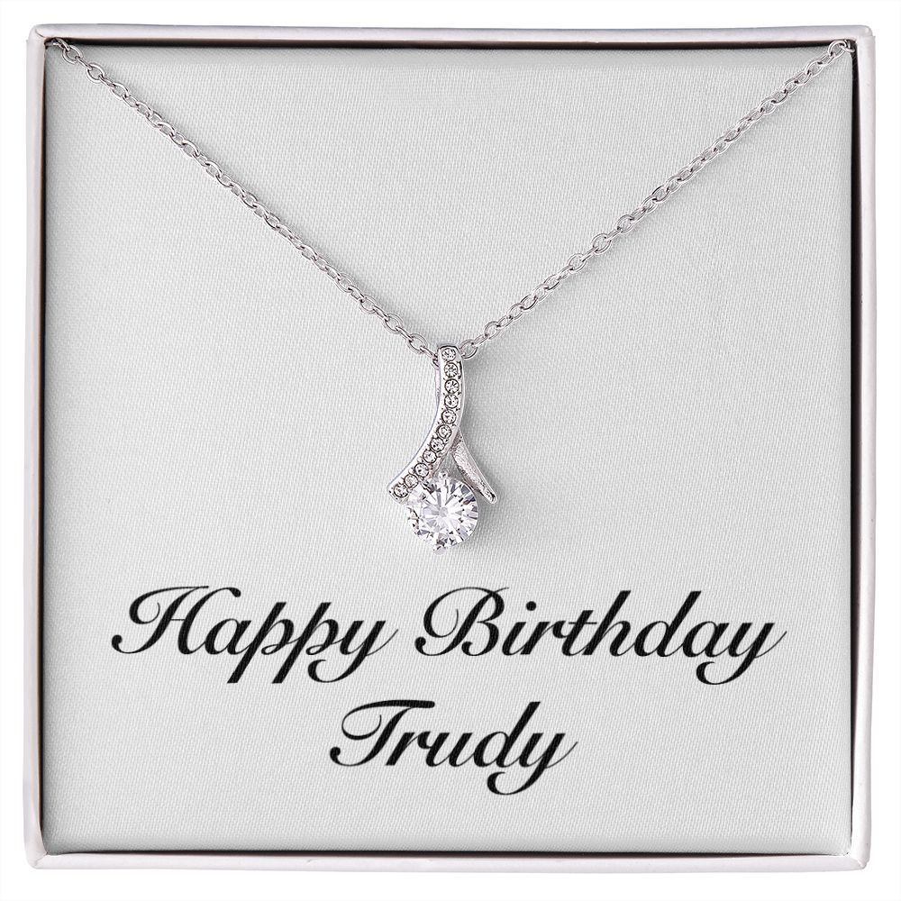 Happy Birthday Trudy - Alluring Beauty Necklace