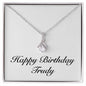 Happy Birthday Trudy - Alluring Beauty Necklace