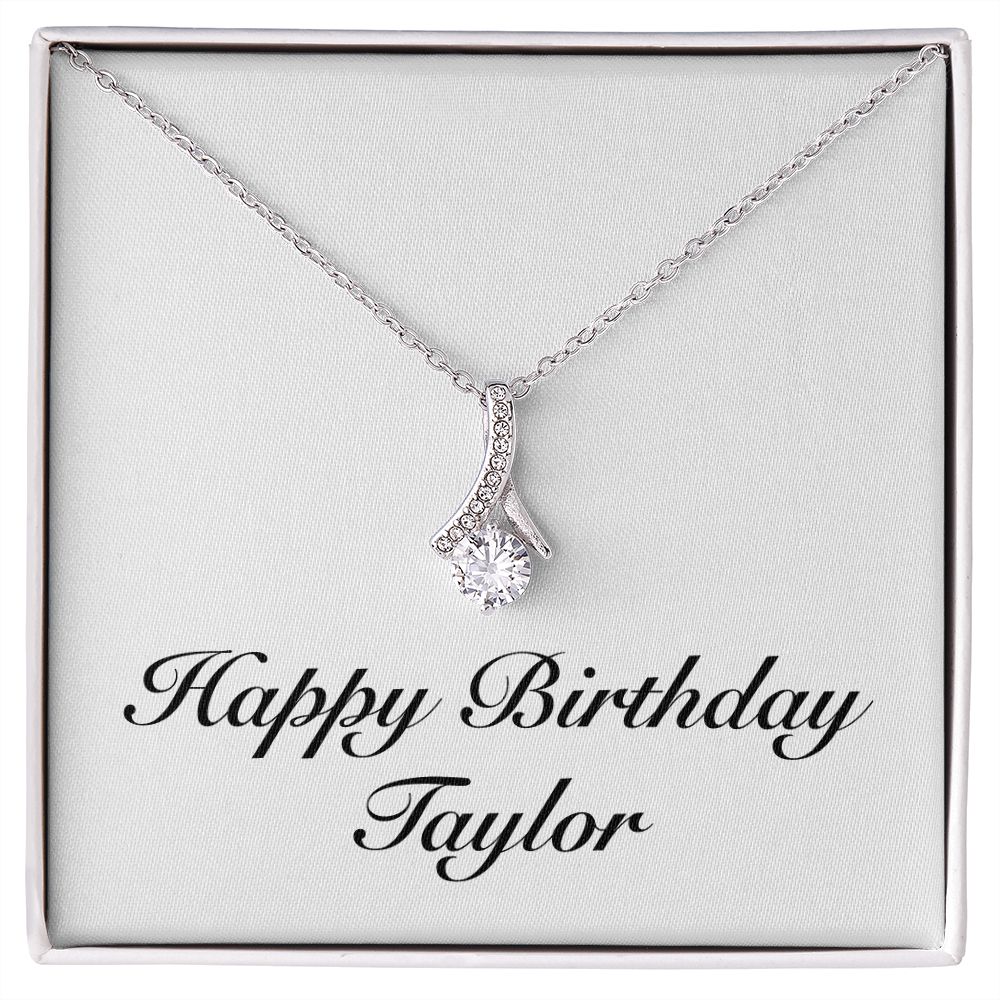 Happy Birthday Taylor - Alluring Beauty Necklace