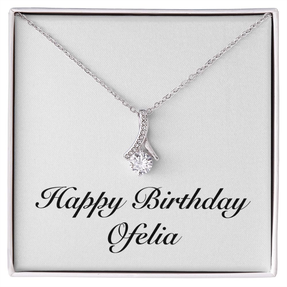 Happy Birthday Ofelia - Alluring Beauty Necklace