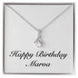 Happy Birthday Marva - Alluring Beauty Necklace