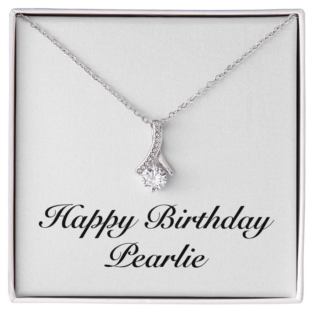 Happy Birthday Pearlie - Alluring Beauty Necklace