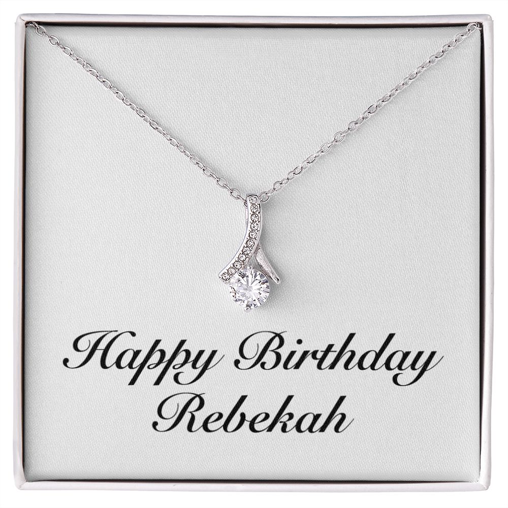 Happy Birthday Rebekah - Alluring Beauty Necklace