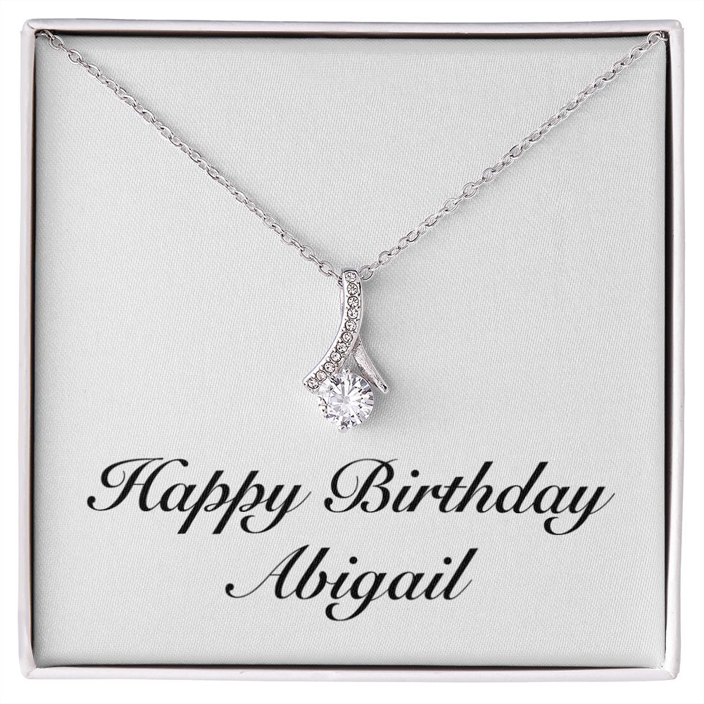 Happy Birthday Abigail - Alluring Beauty Necklace