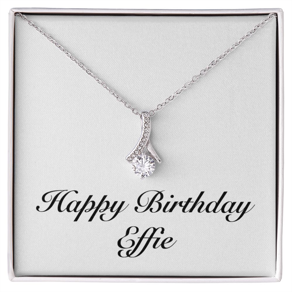 Happy Birthday Effie - Alluring Beauty Necklace