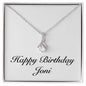 Happy Birthday Joni - Alluring Beauty Necklace