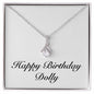 Happy Birthday Dolly - Alluring Beauty Necklace
