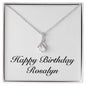 Happy Birthday Rosalyn - Alluring Beauty Necklace