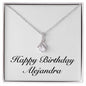 Happy Birthday Alejandra - Alluring Beauty Necklace