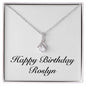 Happy Birthday Roslyn - Alluring Beauty Necklace