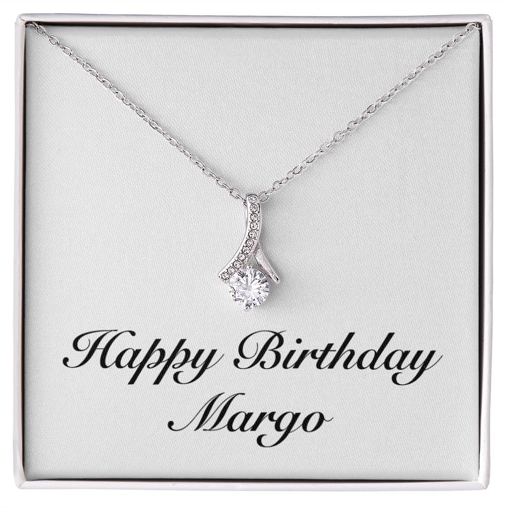 Happy Birthday Margo - Alluring Beauty Necklace