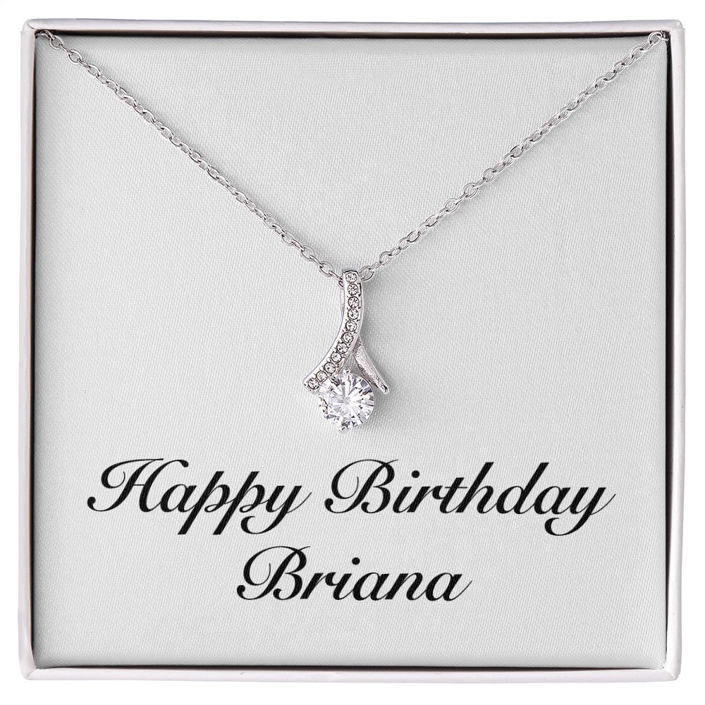 Happy Birthday Briana - Alluring Beauty Necklace