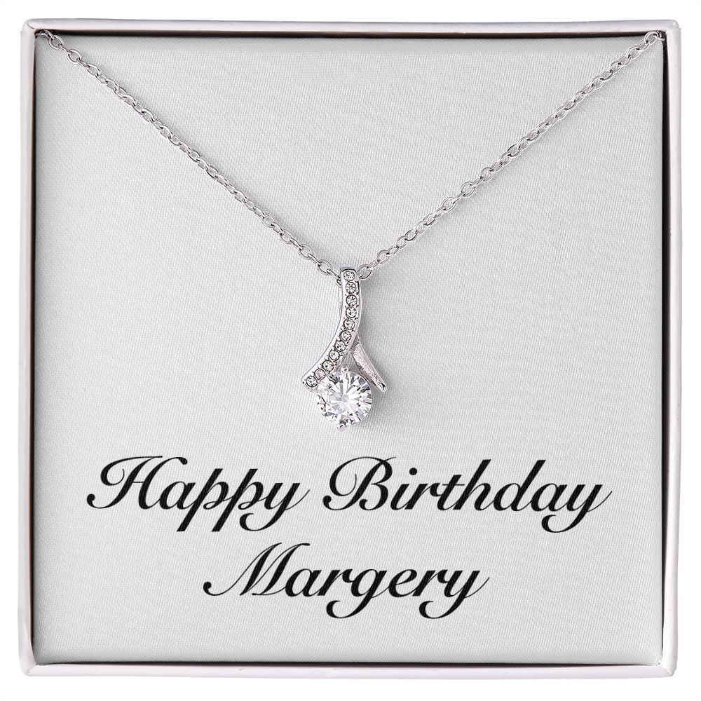 Happy Birthday Margery - Alluring Beauty Necklace