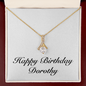 Happy Birthday Dorothy - 18K Yellow Gold Finish Alluring Beauty Necklace With Mahogany Style Luxury Box