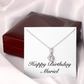 Happy Birthday Muriel - Alluring Beauty Necklace With Mahogany Style Luxury Box