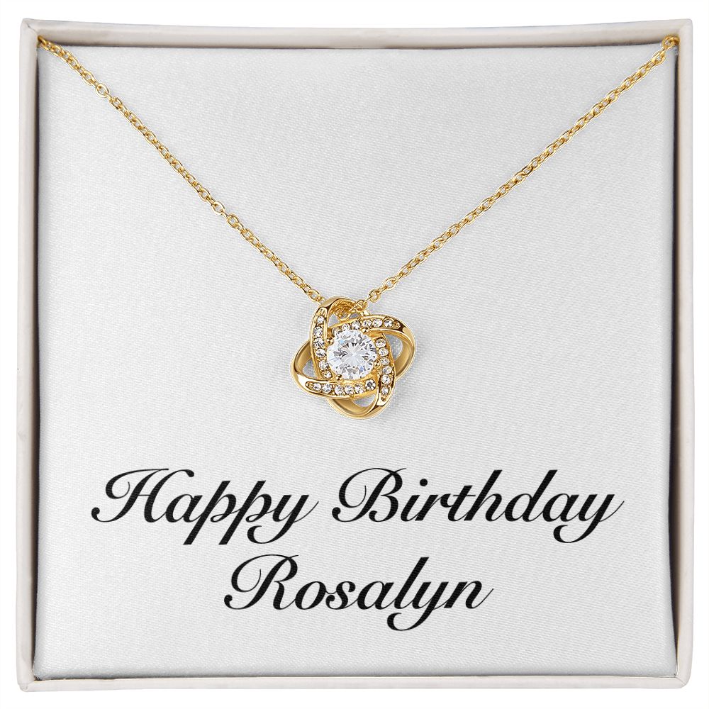 Happy Birthday Rosalyn - 18K Yellow Gold Finish Love Knot Necklace