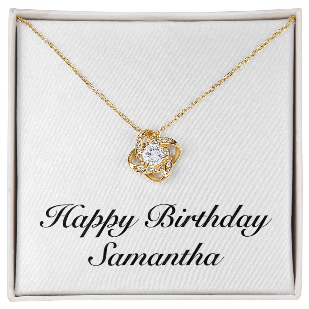 Happy Birthday Samantha - 18K Yellow Gold Finish Love Knot Necklace