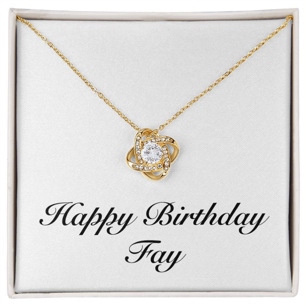 Happy Birthday Fay - 18K Yellow Gold Finish Love Knot Necklace