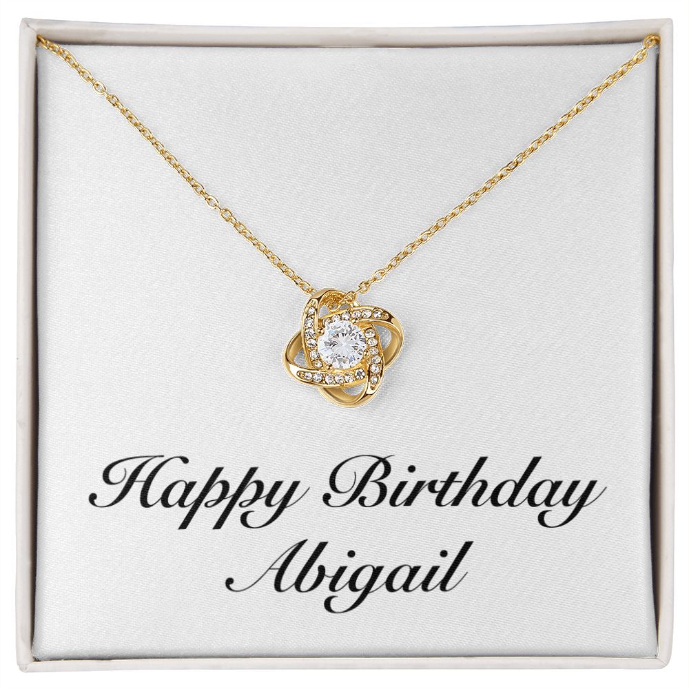 Happy Birthday Abigail - 18K Yellow Gold Finish Love Knot Necklace