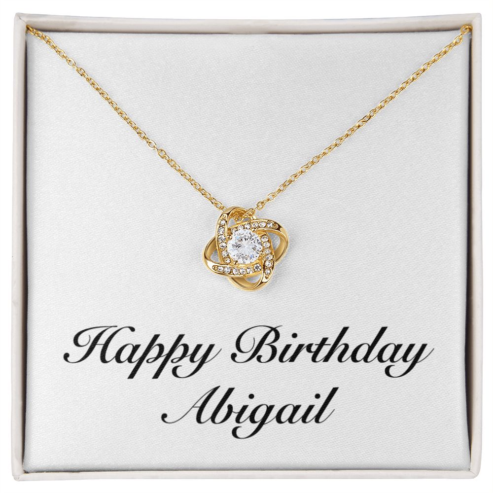 Happy Birthday Abigail - 18K Yellow Gold Finish Love Knot Necklace