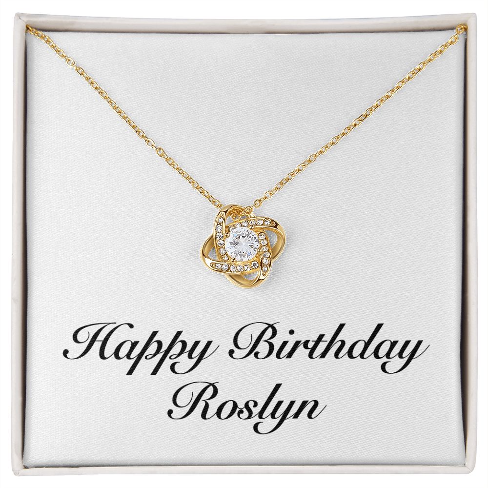 Happy Birthday Roslyn - 18K Yellow Gold Finish Love Knot Necklace