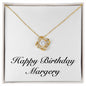 Happy Birthday Margery - 18K Yellow Gold Finish Love Knot Necklace