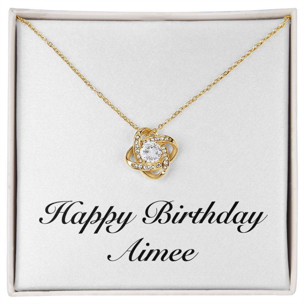 Happy Birthday Aimee - 18K Yellow Gold Finish Love Knot Necklace