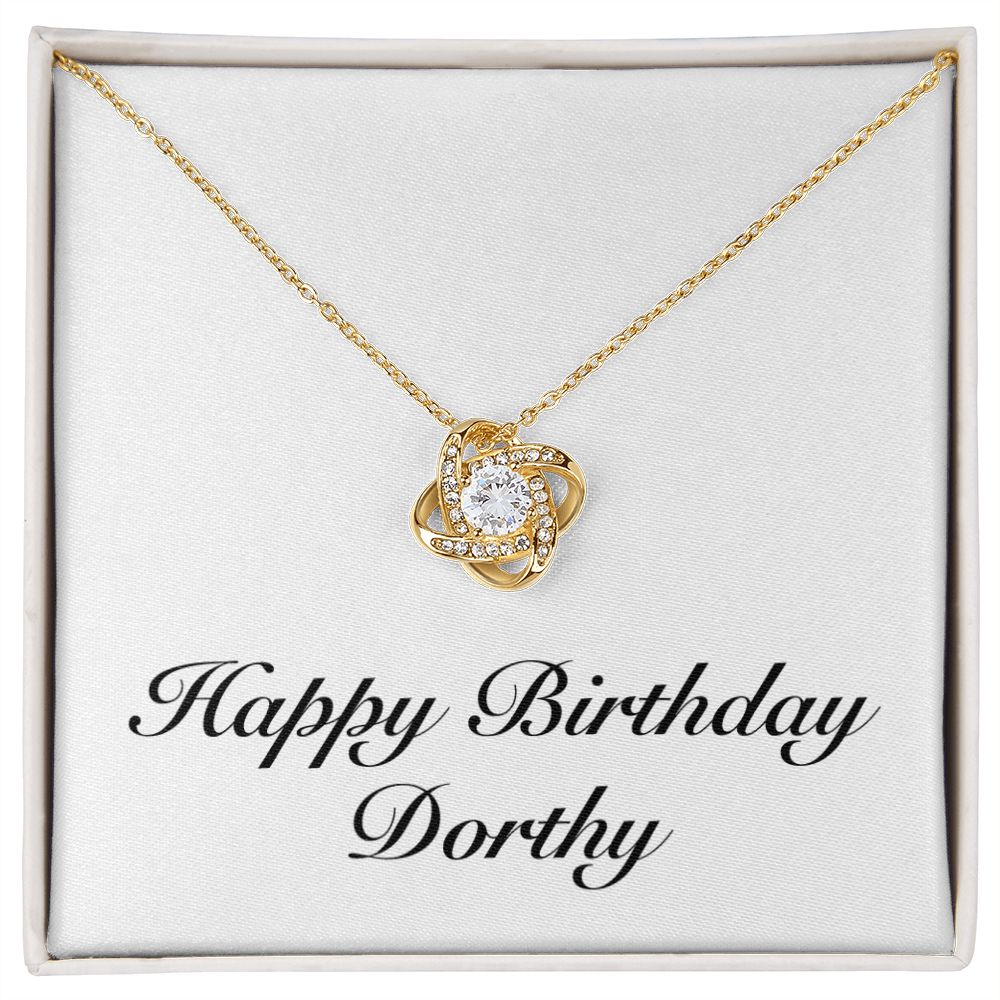 Happy Birthday Dorthy - 18K Yellow Gold Finish Love Knot Necklace