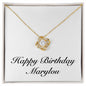 Happy Birthday Marylou - 18K Yellow Gold Finish Love Knot Necklace