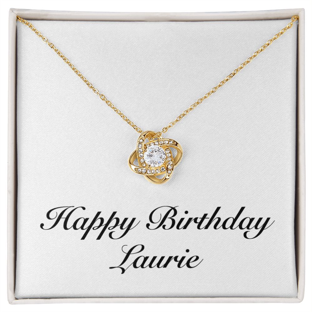 Happy Birthday Laurie - 18K Yellow Gold Finish Love Knot Necklace
