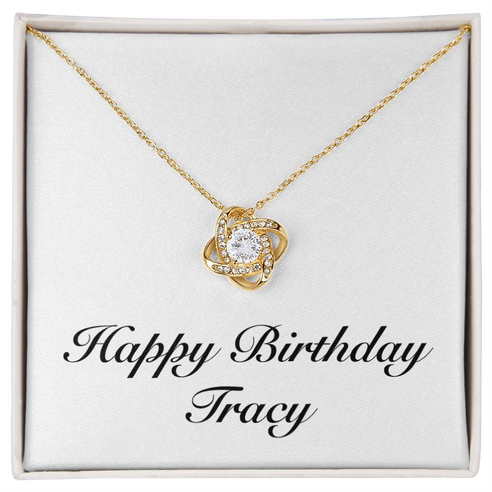 Happy Birthday Tracy - 18K Yellow Gold Finish Love Knot Necklace