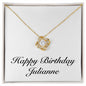 Happy Birthday Julianne - 18K Yellow Gold Finish Love Knot Necklace