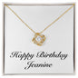 Happy Birthday Jeanine - 18K Yellow Gold Finish Love Knot Necklace