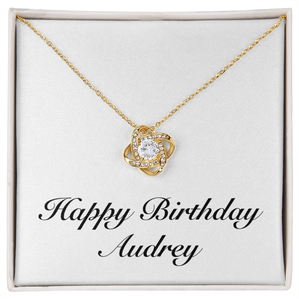 Happy Birthday Audrey - 18K Yellow Gold Finish Love Knot Necklace