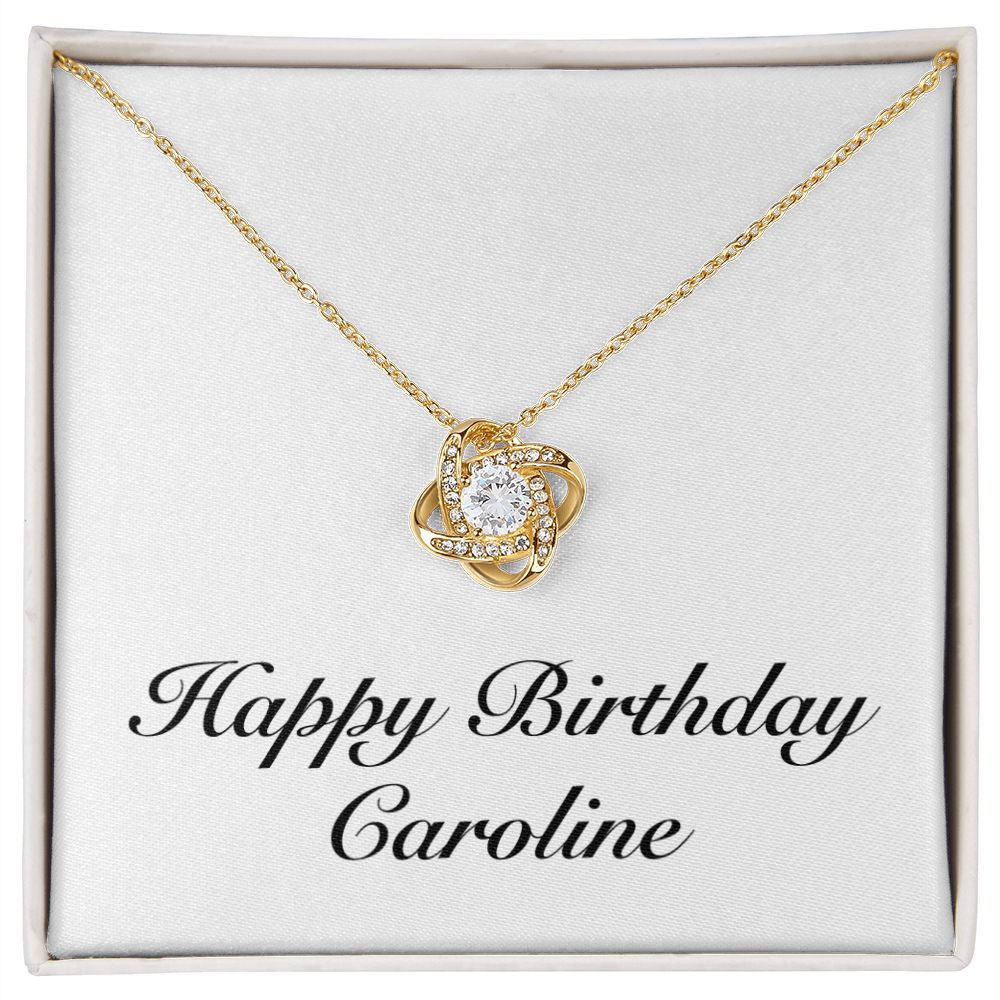 Happy Birthday Caroline - 18K Yellow Gold Finish Love Knot Necklace