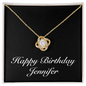 Happy Birthday Jennifer v2 - 18K Yellow Gold Finish Love Knot Necklace