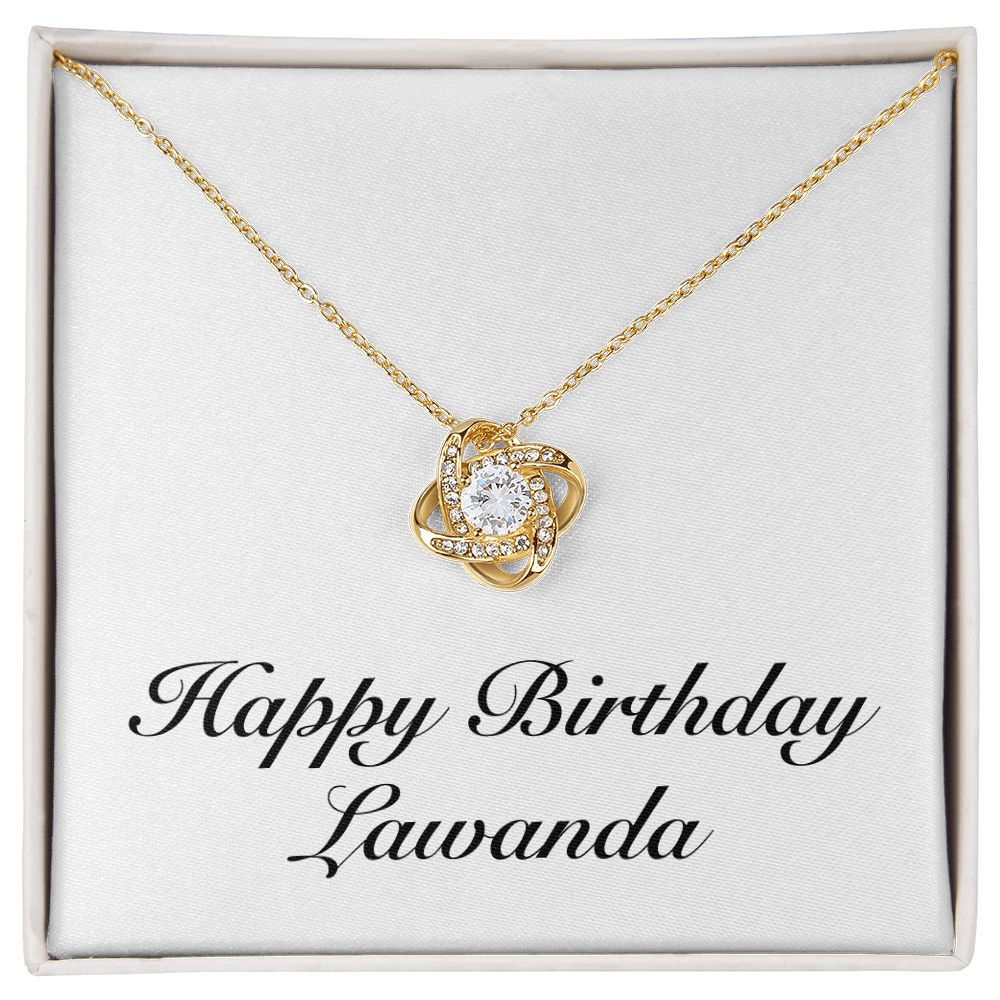 Happy Birthday Lawanda - 18K Yellow Gold Finish Love Knot Necklace