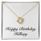 Happy Birthday Hillary - 18K Yellow Gold Finish Love Knot Necklace