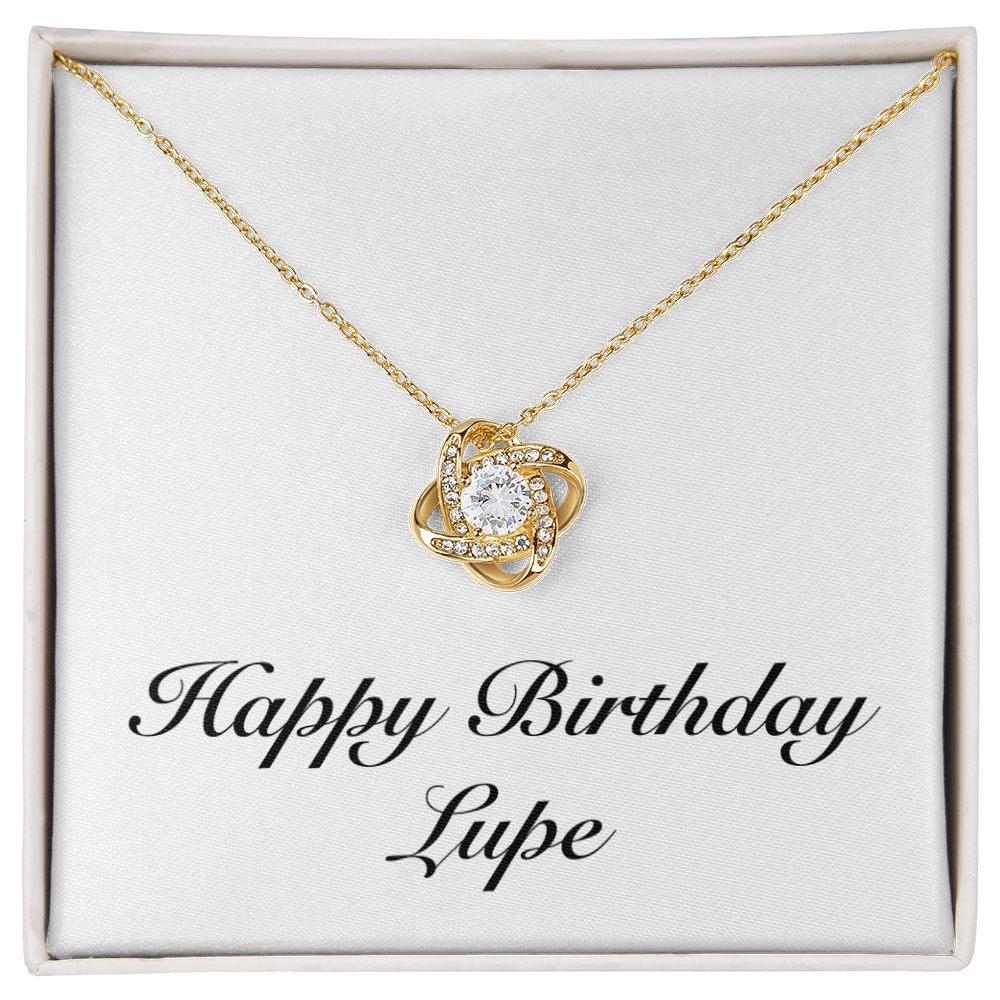 Happy Birthday Lupe - 18K Yellow Gold Finish Love Knot Necklace