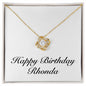 Happy Birthday Rhonda - 18K Yellow Gold Finish Love Knot Necklace