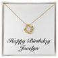 Happy Birthday Jocelyn - 18K Yellow Gold Finish Love Knot Necklace
