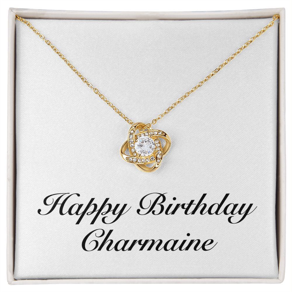 Happy Birthday Charmaine - 18K Yellow Gold Finish Love Knot Necklace