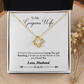 005 To My Gorgeous Wife - 18K Yellow Gold Finish Love Knot Necklace