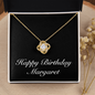 Happy Birthday Margaret v2 - 18K Yellow Gold Finish Love Knot Necklace
