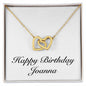 Happy Birthday Joanna - 18K Yellow Gold Finish Interlocking Hearts Necklace
