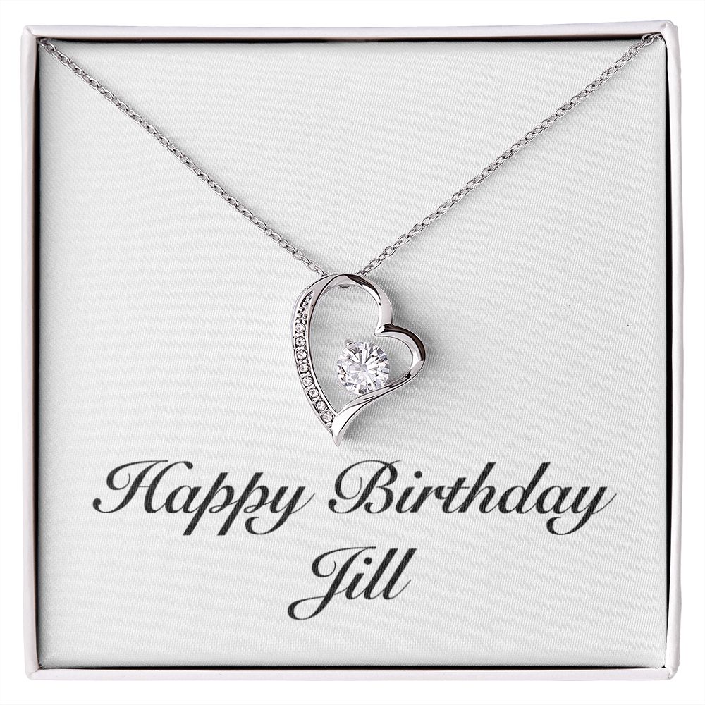 Happy Birthday Jill - Forever Love Necklace