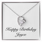 Happy Birthday Joyce - Forever Love Necklace
